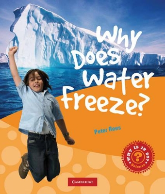 Why Does Water Freeze? book