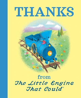 Thanks from The Little Engine That Could book