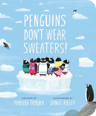 Penguins Don't Wear Sweaters! book