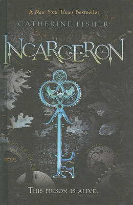 Incarceron by Catherine Fisher
