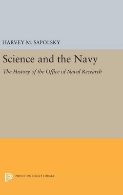 Science and the Navy by Harvey M. Sapolsky