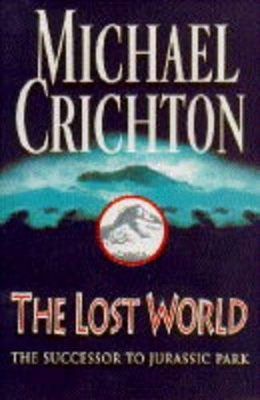 Lost World by Michael Crichton