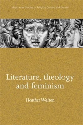 Literature, Theology and Feminism book