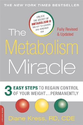 The Metabolism Miracle, Revised Edition by Diane Kress