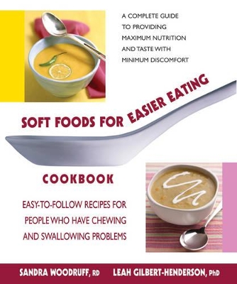 Soft Foods for Easier Eating Cookbook book