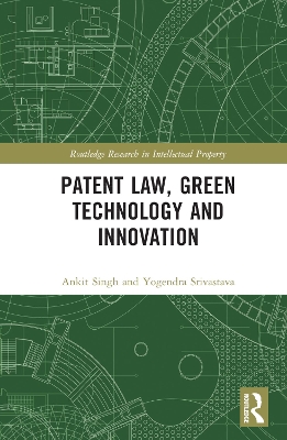 Patent Law, Green Technology and Innovation by Ankit Singh