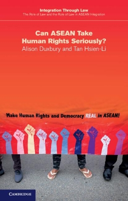 Can ASEAN Take Human Rights Seriously? book