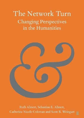 The Network Turn: Changing Perspectives in the Humanities book