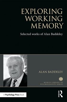 Exploring Working Memory by Alan Baddeley