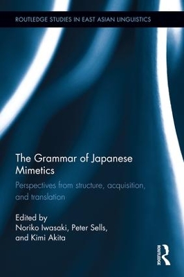 Grammar of Japanese Mimetics by Noriko Iwasaki