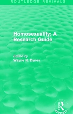 : Homosexuality: A Research Guide (1987) by Wayne R. Dynes