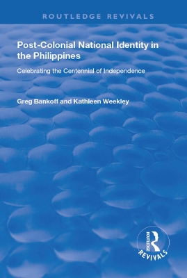 Post-Colonial National Identity in the Philippines book