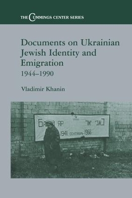 Documents on Ukrainian-Jewish Identity and Emigration, 1944-1990 book