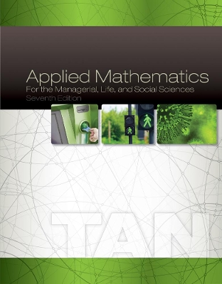 Applied Mathematics for the Managerial, Life, and Social Sciences by Soo Tan