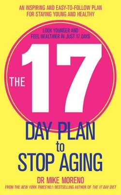 17 Day Plan to Stop Aging by Dr Mike Moreno