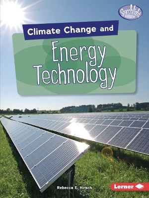 Climate Change and Energy Technology by Rebecca E. Hirsch