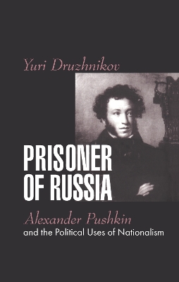 Prisoner of Russia by Yuri Druzhnikov
