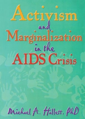 Activism and Marginalisation in the AIDS Crisis book