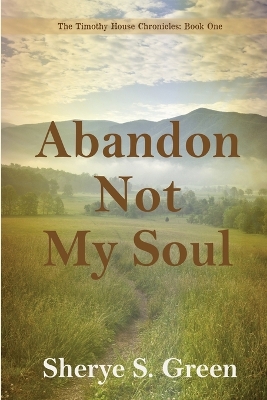 Abandon Not My Soul book