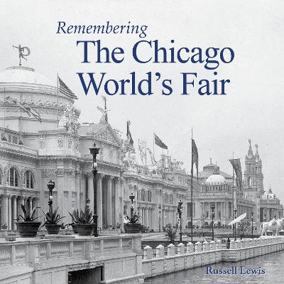 Remembering the Chicago World's Fair book