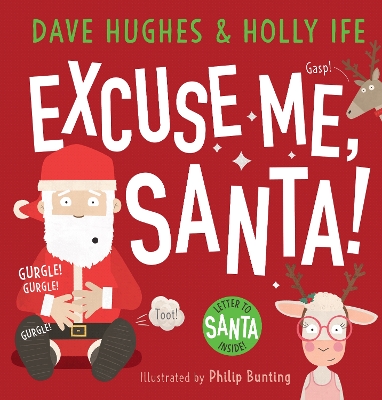 Excuse Me, Santa! (Plus Letter to Santa) by Dave Hughes