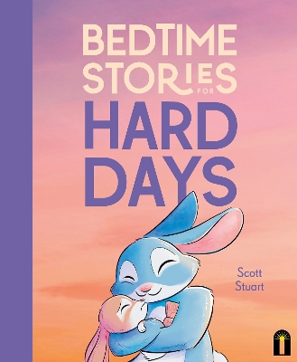 Bedtime Stories for Hard Days book