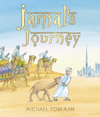 Jamal's Journey by Michael Foreman