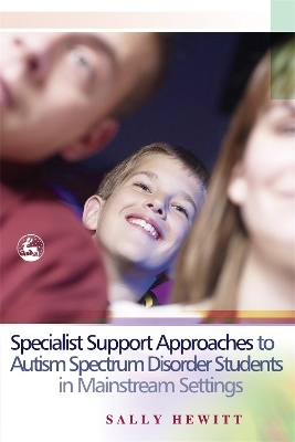 Specialist Support Approaches to Autism Spectrum Disorder Students in Mainstream Settings book