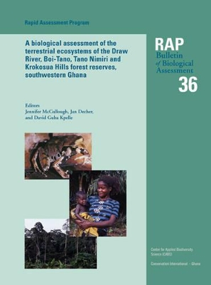 Biological Assessment of the Terrestrial Ecosystem of the Draw Rriver, Boi-Tano, Tano Nimiri and Krodosua Hills Forest Reserves book