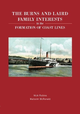 The Burns and Laird Family Interest in the Formation of Coast Lines book