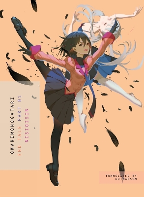 Owarimonogatari, Part 1: End Tale book