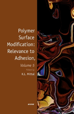 Polymer Surface Modification : Relevance to Adhesion book