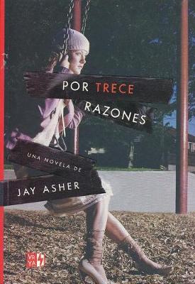 Por Trece Razones book