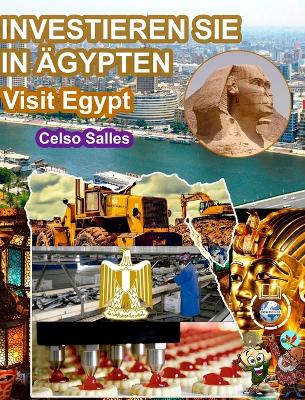 INVESTIEREN SIE IN ÄGYPTEN - Visit Egypt - Celso Salles: Investieren Sie in die Afrika-Sammlung book