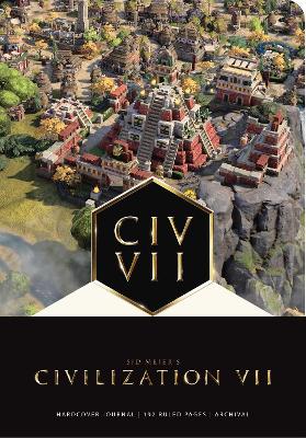 Sid Meier's Civilization VII: The Official Journal book