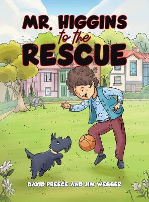Mr. Higgins to the Rescue book