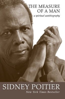 The Measure of a Man by Sidney Poitier