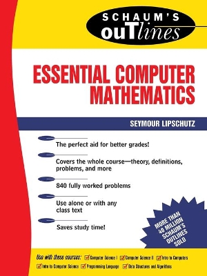 Schaum's Outline of Essential Computer Mathematics book