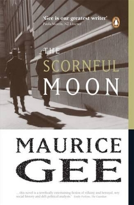 The Scornful Moon by Maurice Gee