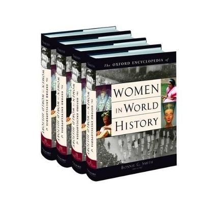 Oxford Encyclopedia of Women in World History: 4 Volume Set book