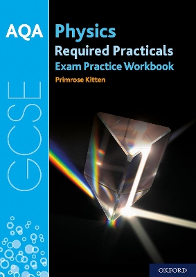 AQA GCSE Physics Required Practicals Exam Practice Workbook book