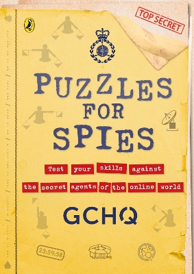 Puzzles for Spies: The brand-new puzzle book from GCHQ, with a foreword from the Prince and Princess of Wales book