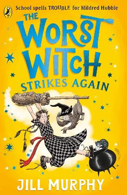 The The Worst Witch Strikes Again by Jill Murphy