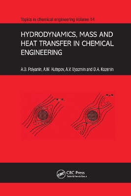 Hydrodynamics, Mass and Heat Transfer in Chemical Engineering book