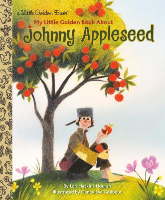 My Little Golden Book About Johnny Appleseed book