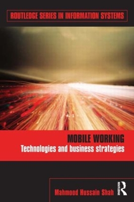 Mobile Working: Technologies and Business Strategies book