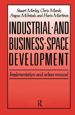 Industrial and Business Space Development by C. Marsh