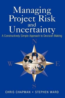 Managing Project Risk and Uncertainty book