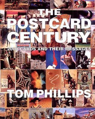 Postcard Century: Cards and Their Messages 1900-2000 book