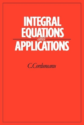 Integral Equations and Applications book